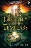 Lost City of the Templars 0451238915 Book Cover