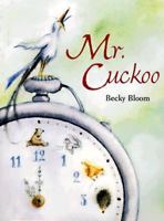 Mr. Cuckoo 1572556269 Book Cover