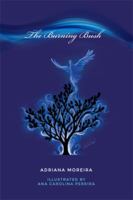 The Burning Bush: To God's Suffering Children 1480938149 Book Cover
