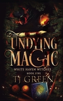 Undying Magic 0995131325 Book Cover