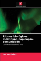 Ritmos biológicos: individual, população, comunidade 6203522422 Book Cover