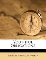 Youthful Obligations 1355631491 Book Cover