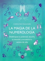 La magia de la numerología 6076370831 Book Cover