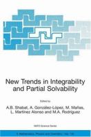 New Trends in Integrability and Partial Solvability (NATO Science Series II: Mathematics, Physics and Chemistry) 1402018355 Book Cover