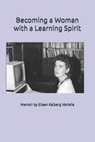 Becoming a Woman with a Learning Spirit B0DZBM64H9 Book Cover