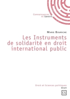 Les Instruments de solidarité en droit international public (French Edition) 2753902070 Book Cover