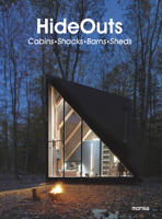 Hideouts: Cabins, Shacks, Barns, Sheds 8417557504 Book Cover