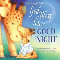 God Bless You and Good Night Touch and Feel 1400209234 Book Cover