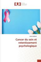 Cancer du sein et retentissement psychologique 6202532661 Book Cover