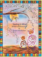 Saving Is Wise 1457549964 Book Cover