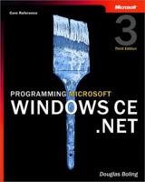Programming Microsoft Windows Ce .Net, Third Edition 0735618844 Book Cover