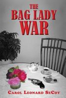The Bag Lady War 1948801736 Book Cover