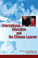 International Education and the Chinese Learner 9888028456 Book Cover