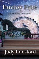 Fantasy Faire: Shory Story Collection B08DSZ374J Book Cover