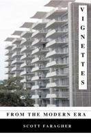 Vignettes from the Modern Era 0986372668 Book Cover