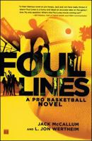 Foul Lines: A Pro Basketball Novel 0743286502 Book Cover