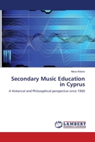 Secondary Music Education in Cyprus 3659410837 Book Cover