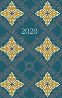 2020 Planner - Diary - Journal - Week per spread - Teal Tiles - Hijri Islamic dates 0464528275 Book Cover
