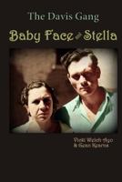 Baby Face and Stella: The Davis Gang 153335250X Book Cover