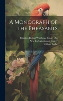 A Monograph of the Pheasants 1021792063 Book Cover