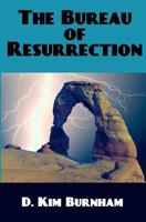 The Bureau of Resurrection 1434804658 Book Cover