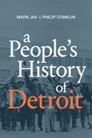 A People's History of Detroit 1478008342 Book Cover
