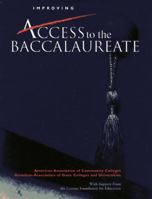 Improving Access to the Baccalaureate 147581206X Book Cover