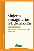 Mujeres E Imaginarios de la Globalizaci�n: reflexiones para una agenda te�rica global del feminismo B08LNG9XHP Book Cover