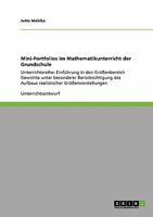 Mini-Portfolios im Mathematikunterricht der Grundschule: Unterrichtsreihe: Einf�hrung in den Gr��enbereich Gewichte unter besonderer Ber�cksichtigung des Aufbaus realistischer Gr��envorstellungen 3640288718 Book Cover