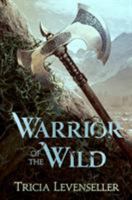 Warrior of the Wild 1250189942 Book Cover