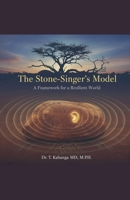 The Stone-Singer's Model: A Framework for a Resilient World B0FSRY59L3 Book Cover