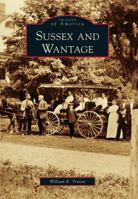 Sussex and Wantage 0738591394 Book Cover