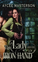 The Lady and the Iron Hand 1645636119 Book Cover
