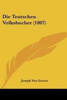 Die Teutschen Volksbücher 3843022739 Book Cover