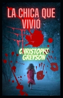 La chica que vivió null Book Cover