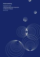 Kulturmarketing: Impulse für eine zielgruppengerechte Ansprache im Bereich E-Musik 3842854765 Book Cover