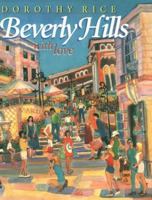 Beverly Hills With Love: Paintings and Text 0918269032 Book Cover