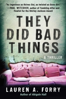 They Did Bad Things 1950691446 Book Cover