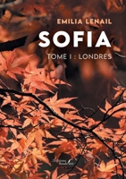 Sofia - Tome I: Londres B0DMDDNJH7 Book Cover
