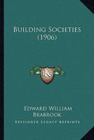 Building Societies 1021998354 Book Cover