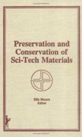 Preservation and Conservation of Sci-Tech Materials 0866566503 Book Cover
