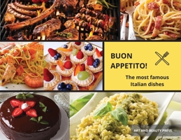 Buon Appetito!: Italian's typical food 1801874328 Book Cover