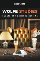 Wolfe Studies: Essays and Critical Reviews 1593309708 Book Cover