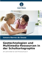 Geotechnologien und Multimedia-Ressourcen in der Schulkartographie (German Edition) 6208608139 Book Cover
