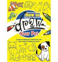 How to Draw Your Pet 1780551606 Book Cover