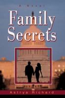 Family Secrets: A Novel 0595274234 Book Cover
