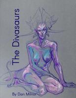 The Divasaurs 1530813530 Book Cover
