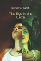 The Eye in the Lace: A Collection of Stories from the Greenland Diaries 169717440X Book Cover