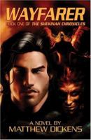 Wayfarer (Shekinah Chronicles) (Shekinah Chronicles) 0768422345 Book Cover