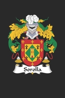 Sorolla: Sorolla Coat of Arms and Family Crest Notebook Journal (6 x 9 - 100 pages) 1695617770 Book Cover